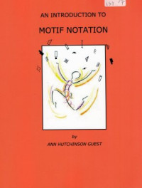 An Introduction to Motif Notation