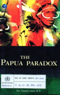 The Papua Paradox