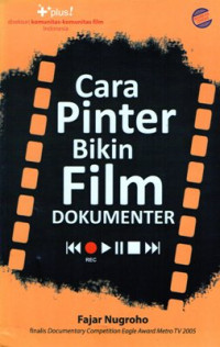 Cara pinter bikin film dokumenter