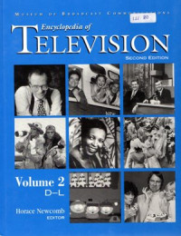 Encyclopedia of Television: Volume 2 D-L, 2nd ed.