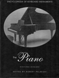 The Piano: An Encyclopedia, 2nd Ed.