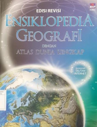 Ensiklopedia Geografi Dengan Atlas Dunia Lengkap