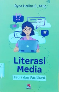 Literasi Media: Teori dan Fasilitasi