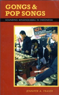 Image of Gongs And Pop Songs: Sounding Minangkabau in Indonesia