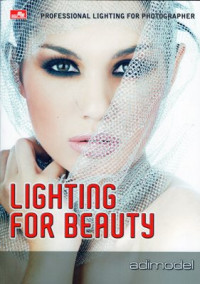 Lighting For Beauty: Professional lighting for photogapher