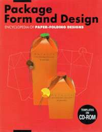 Package Form and Design: Encyclopedia of paper-folding design