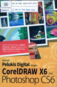 Menjadi Pelukis Digital Dengan CorelDraw X6 dan Photoshop CS6