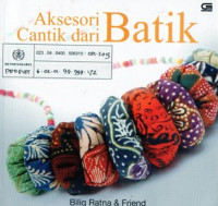 Aksesori Cantik dari Batik