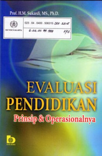 Evaluasi Pendidikan: Prinsip & operasionalnya