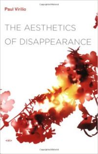 The Aesthetics of Disappearance