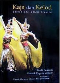 Image of Kaja dan Kelod: Tarian Bali dalam tradisi
