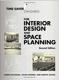 Time-Saver Standards for Interior Design and Space Planning, 2nd Ed.