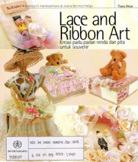 Lace and Ribbon Art : Kreasi padau padan renda dan pita untuk souvenir