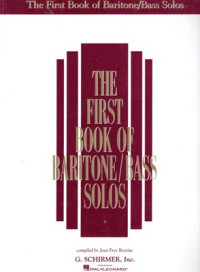 The First Book of Baritone/Bass Solos