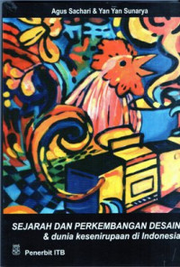 Image of Sejarah dan perkembangan desain & dunia kesenirupaan di Indonesia
