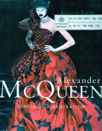 Alexander McQueen : Genius of A Generation