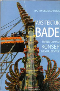 Image of Arsitektur Bade: Transformasi konsep