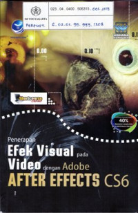 Image of Penerapan Efek Visual pada Video dengan Adobe After Effects CS6