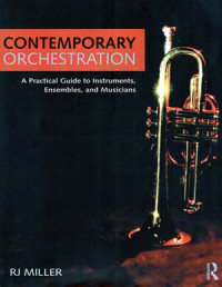 Image of Contemporary Orchestration: A practical guide to instruments, ansembles and musicians