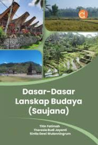 Dasar -Dasar Lanskap Budaya (Saujana)