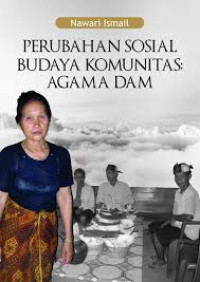 Image of Perubahan Sosial Budaya Komunitas: Agama Dam