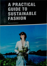 A Practical Guide to Sustainable fashion: