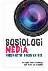 sosiologi media: perspektif teori kritis