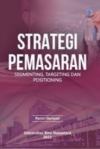 Strategi Pemasaran : Segmenting, targeting dan positioning