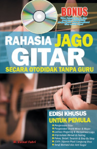 Rahasia Jago Gitar Otodidak Tanpa Guru