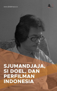 Image of Sjumandjaja, Si Doel, dan Perfilman Indonesia