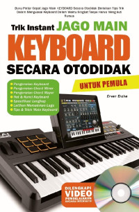 Trik Instan Jago Main Keyboard Secara Otodidak