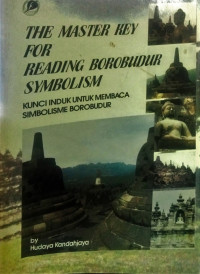 Kunci Induk Untuk Membaca Simbolisme Borobudur