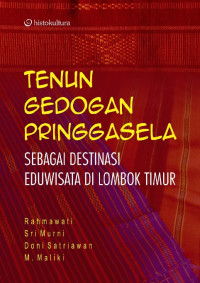 Image of Tenun Gedogan Pringgasela; Sebagai Destinasi Eduwisata di Lombok Timur