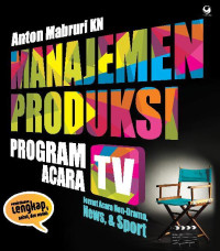 Image of Manajemen produksi program acara tv format acara non-drama, news, & sport
