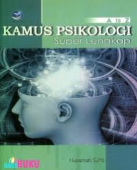 Image of A to z kamus psikologi super lengkap