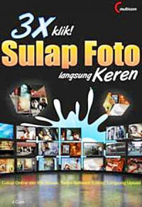 3x klik! Sulap foto langsung keren