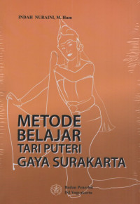 Image of Metode Belajar Tari Puteri Gaya Surakarta