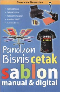 Panduan bisnis cetak sablon manual & digital