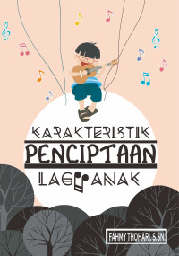 Karakteristik Penciptaan Lagu Anak