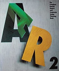 Image of The complete annual report and corporate image planning book: AR2