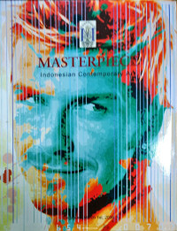 Masterpiece: Indonesian contemporary art (Singapore, March 1st 2008)