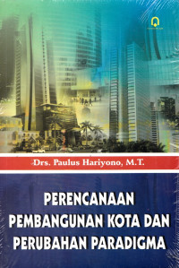 Perencanaan pembangunan kota dan perubahan paradigma