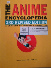 Image of The Anime Encyclopedia, 3rd Revised Edition: A Century of Japanese Animation