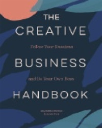 Image of Creative Business Handbook : Follow Your Passions and Be Your Own Boss