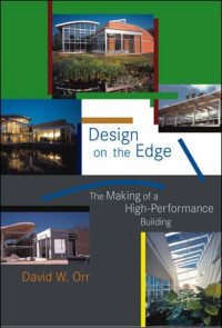 Image of Design on the Edge: The Making of a High-Performance Building