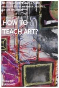 Image of How to Teach Art?