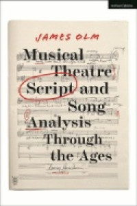Image of Musical Theatre Script and Song Analysis Through the Ages