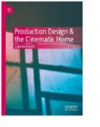Image of Production Design & the Cinematic Home