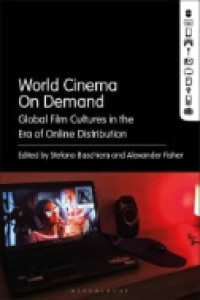 Image of World Cinema On Demand : Global Film Cultures in the Era of Online Distribution
