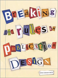 Breaking the Rules in Publication Design